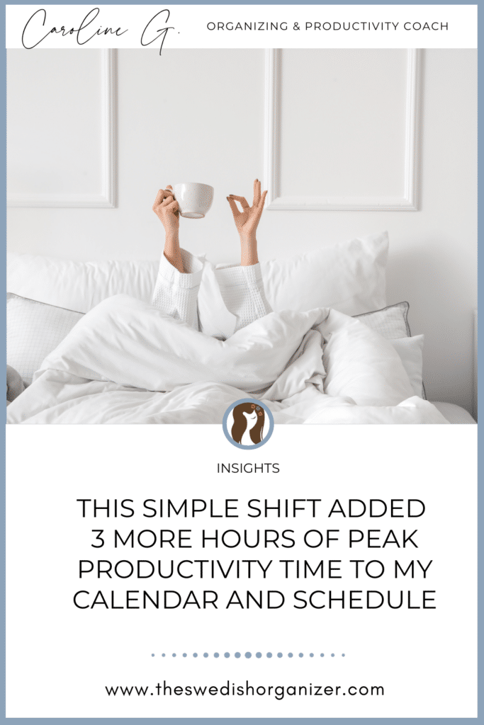 This Simple Shift Added 3 More Hours of Daily Peak Productivity Time to My Calendar and Schedule